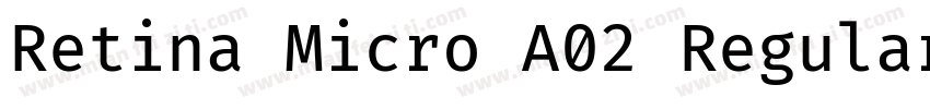 Retina Micro A02 Regular字体转换
